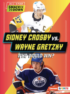 cover image of Sidney Crosby vs. Wayne Gretzky